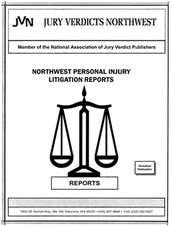 Northwest Personal Injury Litigation Reports
